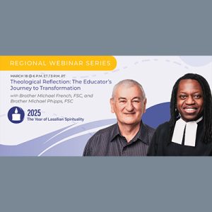 Webinar - Theological Reflection: The Educator’s Journey to Transformation 